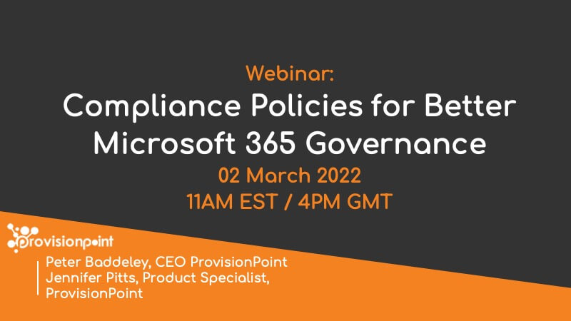 Compliance Policies for Better Microsoft 365 Governance