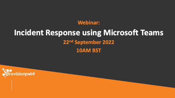 Incident Response Webinar Incident Response Webinar